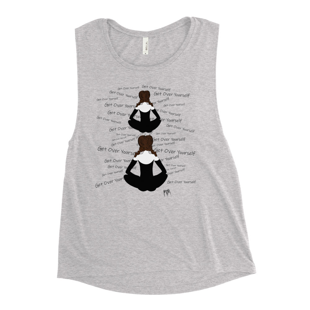 Jane Said Collection: Get Over Yourself Ladies’ Muscle Tank