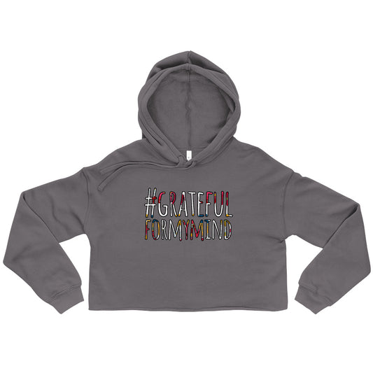 Sparring Muses - Printed #GRATEFULFORMYMIND Crop Hoodie on Airlume Cotton
